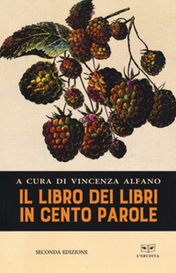 Il libro dei libri in cento parole - Librerie.coop Il libro dei libri in cento parole - Librerie.coop