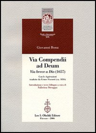 Vita compendii ad Deum. Via breve a Dio (1657). Testo latino a fronte - Librerie.coop