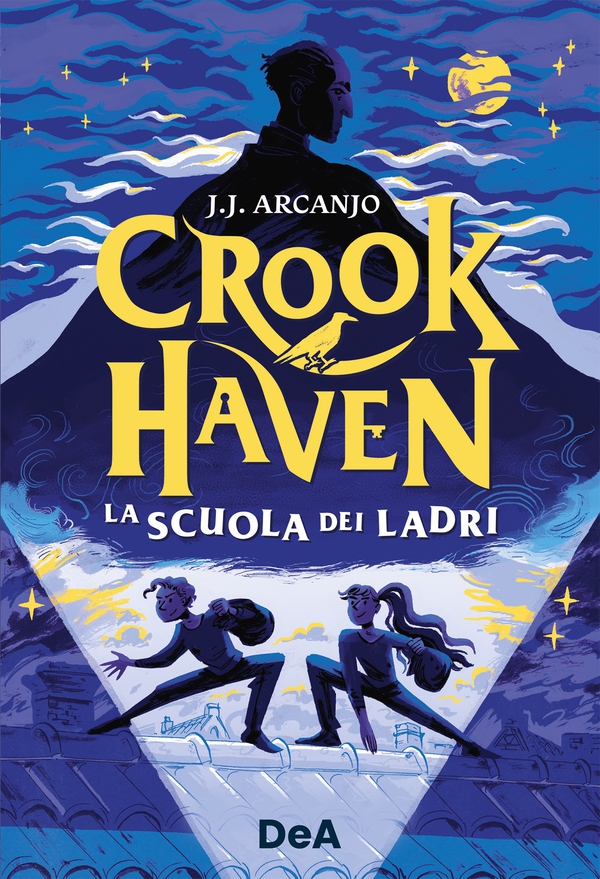 Crookhaven. La scuola dei ladri - Librerie.coop Crookhaven. La scuola dei ladri - Librerie.coop