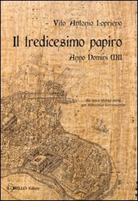 Il tredicesimo papiro. Anno Domini XII - Librerie.coop
