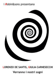Verranno i nostri sogni - Librerie.coop Verranno i nostri sogni - Librerie.coop