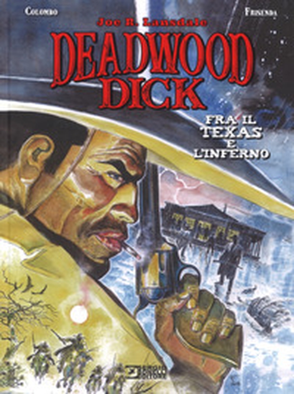 Fra il Texas e l'inferno. Deadwood Dick - Librerie.coop Fra il Texas e l'inferno. Deadwood Dick - Librerie.coop