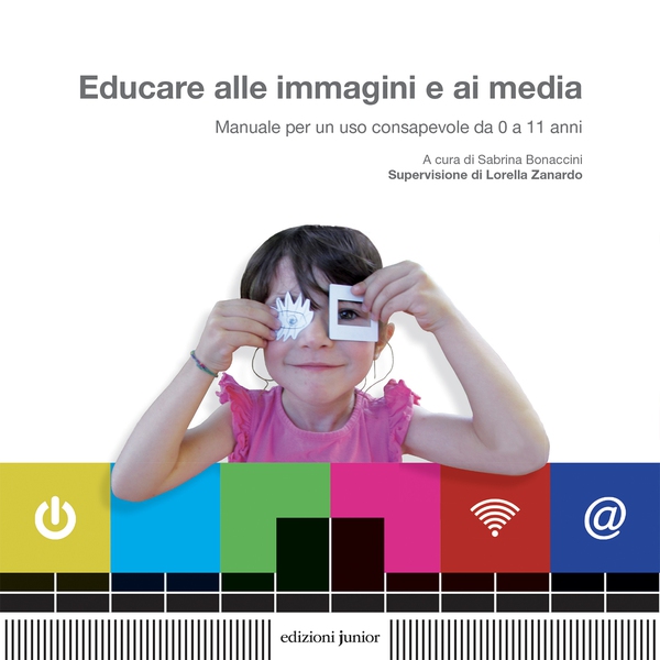 Educare alle immagini e ai media - Librerie.coop Educare alle immagini e ai media - Librerie.coop