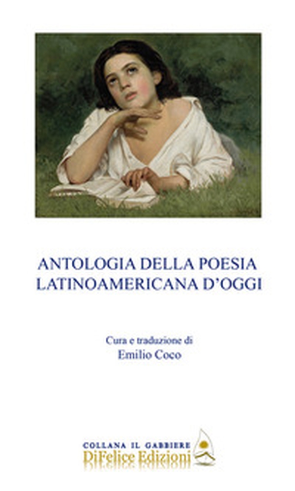 Antologia della poesia latinoamericana d'oggi - Librerie.coop Antologia della poesia latinoamericana d'oggi - Librerie.coop