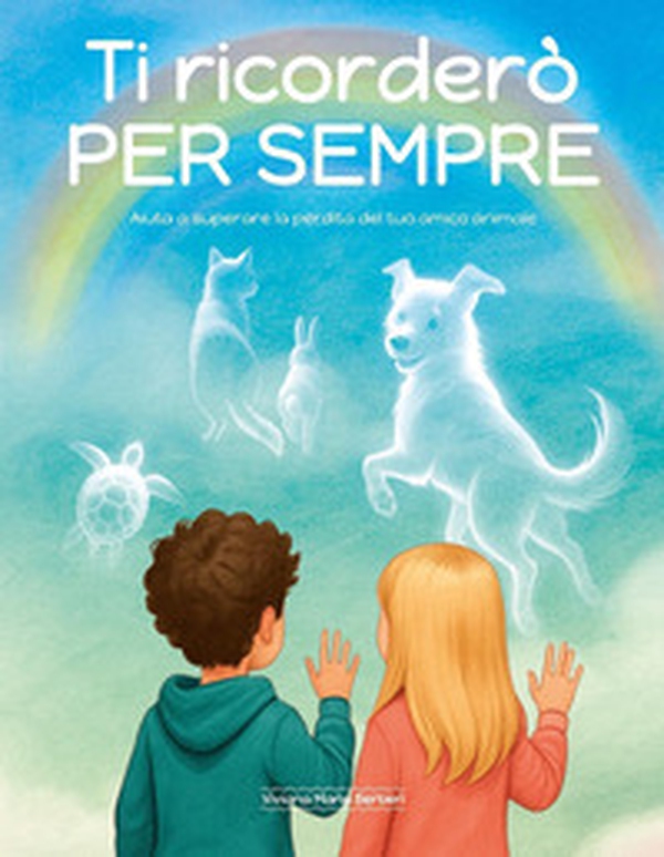 Ti ricorderò per sempre - Librerie.coop