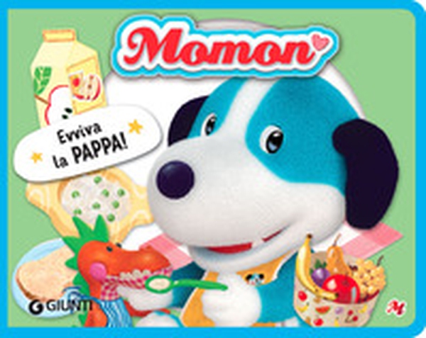 Evviva la pappa! Momon - Librerie.coop Evviva la pappa! Momon - Librerie.coop