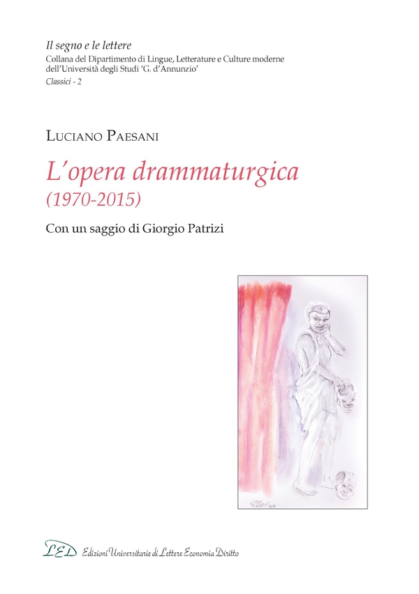 L’opera drammaturgica (1970-2015) - Librerie.coop L’opera drammaturgica (1970-2015) - Librerie.coop
