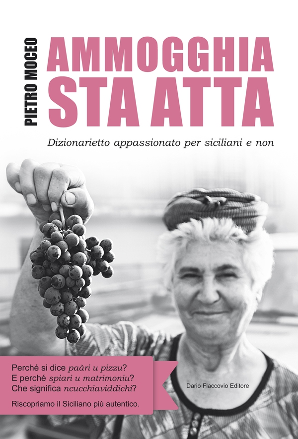 Ammogghia sta atta - Librerie.coop Ammogghia sta atta - Librerie.coop