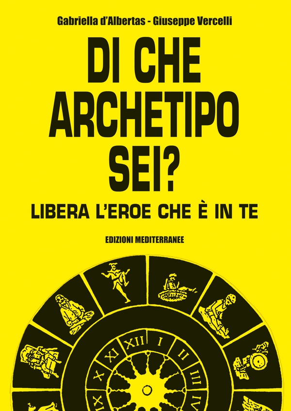 Di che archetipo sei? - Librerie.coop Di che archetipo sei? - Librerie.coop