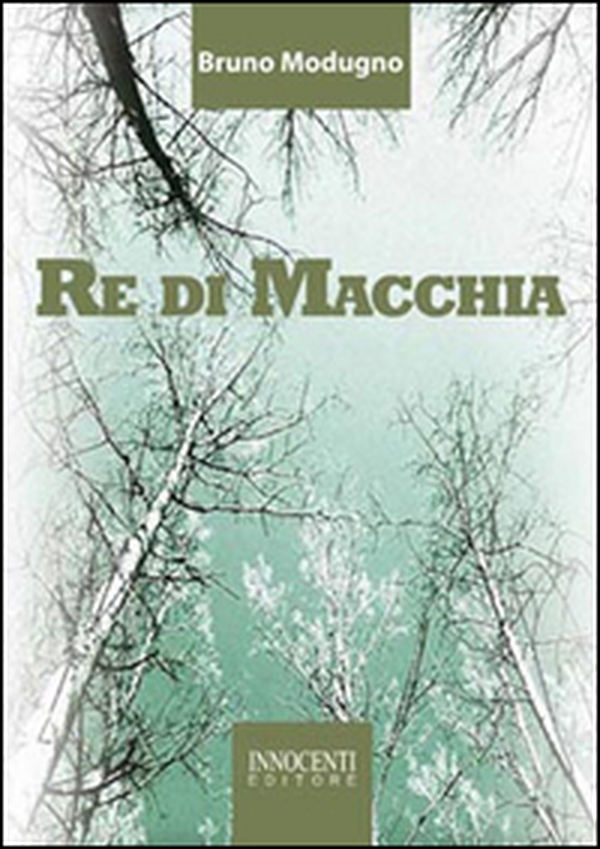 Re di Macchia - Librerie.coop Re di Macchia - Librerie.coop