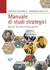 Manuale di studi strategici. Da Sun Tzu alle «nuove guerre» - Librerie.coop