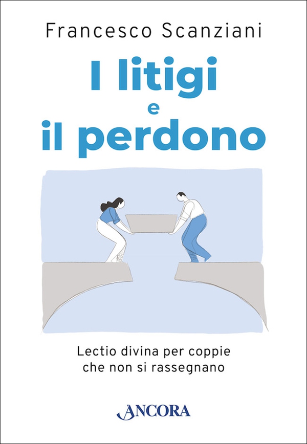 I litigi e il perdono - Librerie.coop I litigi e il perdono - Librerie.coop
