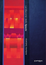 Le diaconie dello spazio. Opere di Antonio Salzano - Librerie.coop