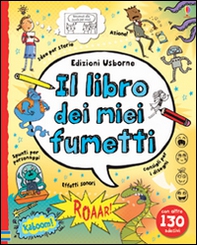 Il libro dei miei fumetti. Con adesivi - Librerie.coop Il libro dei miei fumetti. Con adesivi - Librerie.coop