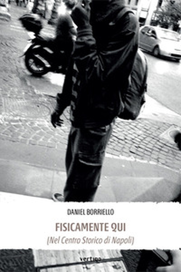 Fisicamente qui (nel centro storico di Napoli) - Librerie.coop Fisicamente qui (nel centro storico di Napoli) - Librerie.coop