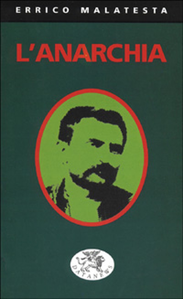 Anarchia. Il nostro programma - Librerie.coop Anarchia. Il nostro programma - Librerie.coop