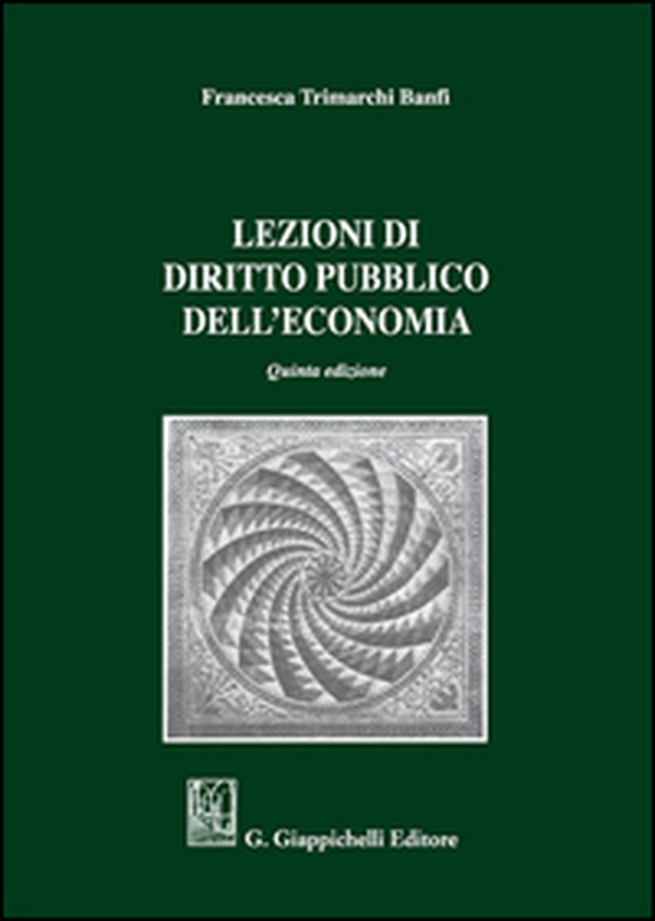 Lezioni di diritto pubblico dell'economia - Librerie.coop Lezioni di diritto pubblico dell'economia - Librerie.coop