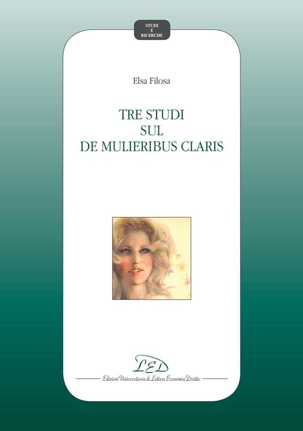 Tre studi sul «De mulieribus claris» - Librerie.coop Tre studi sul «De mulieribus claris» - Librerie.coop