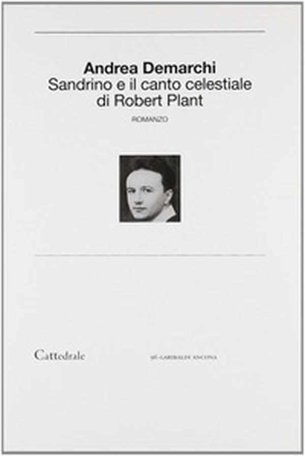 Sandrino e il canto celestiale di Robert Plant - Librerie.coop Sandrino e il canto celestiale di Robert Plant - Librerie.coop