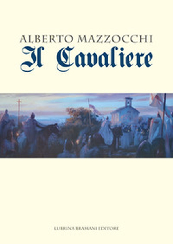 Il cavaliere - Librerie.coop Il cavaliere - Librerie.coop