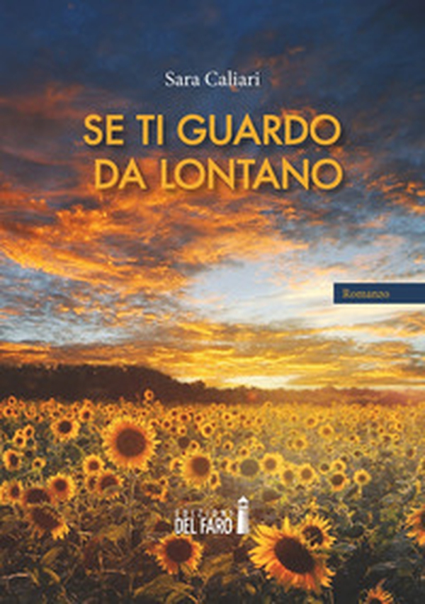 Se ti guardo da lontano - Librerie.coop Se ti guardo da lontano - Librerie.coop