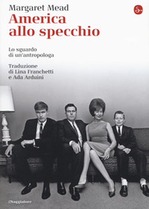 America alla specchio. Lo sguardo di un'antropologa - Librerie.coop America alla specchio. Lo sguardo di un'antropologa - Librerie.coop