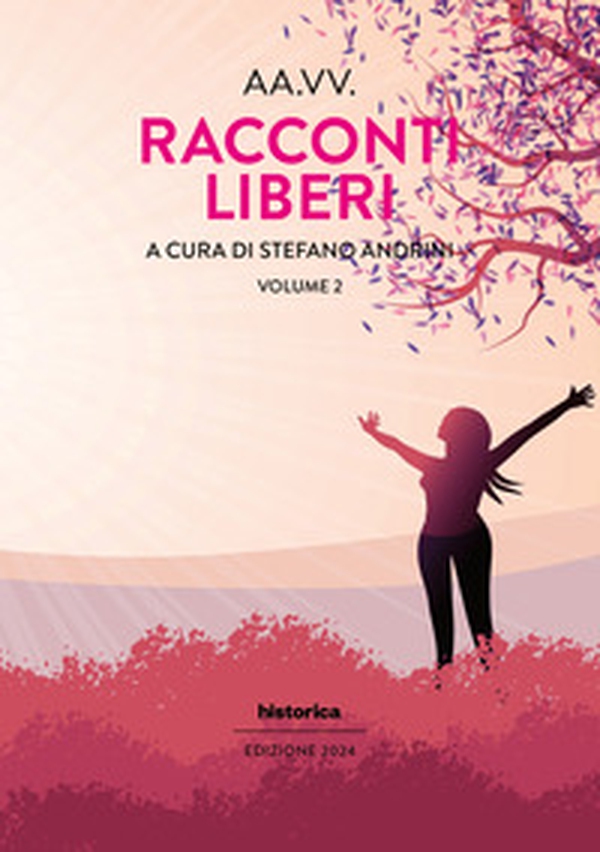 Racconti liberi - Vol. 2 - Librerie.coop Racconti liberi - Vol. 2 - Librerie.coop