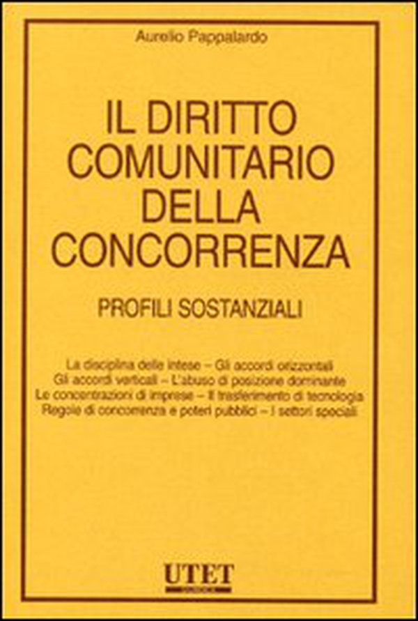 Il diritto comunitario della concorrenza. Profili sostanziali - Librerie.coop Il diritto comunitario della concorrenza. Profili sostanziali - Librerie.coop