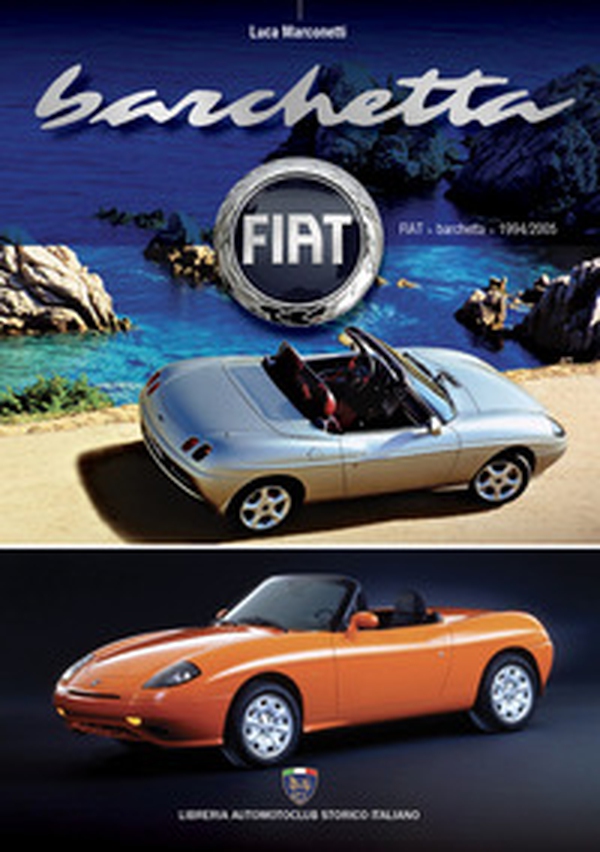 Le guide Asi Fiat Barchetta - Librerie.coop Le guide Asi Fiat Barchetta - Librerie.coop