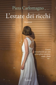 L'estate dei ricchi - Librerie.coop