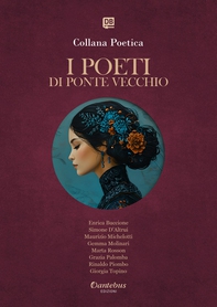 Collana Poetica I Poeti di Ponte Vecchio vol. 31 - Edizione 2025 - Librerie.coop