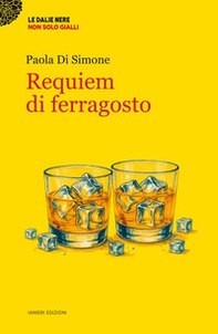 Requiem di Ferragosto - Librerie.coop Requiem di Ferragosto - Librerie.coop