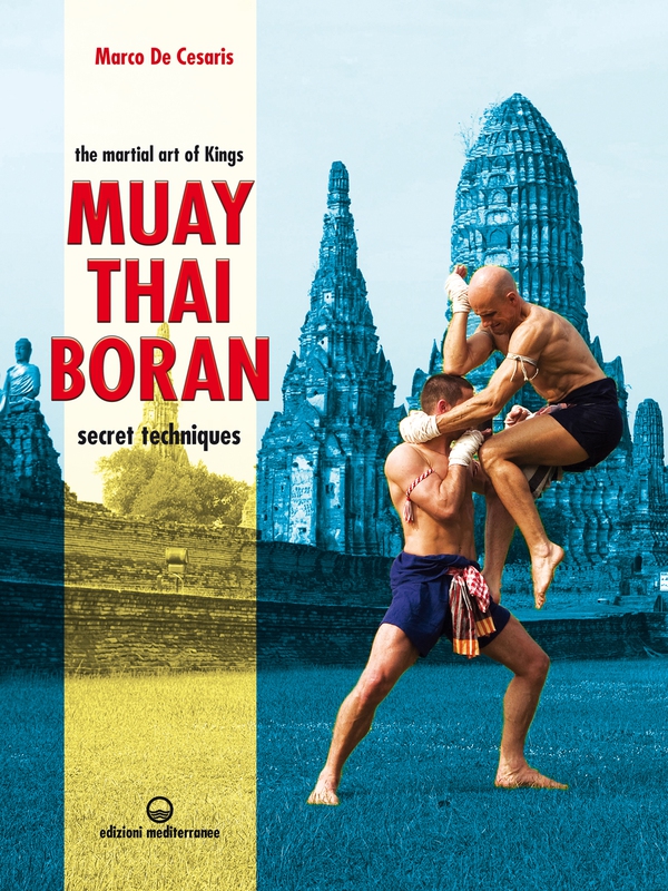 Muay Thai Boran - Librerie.coop Muay Thai Boran - Librerie.coop