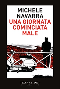 Una giornata cominciata male - Librerie.coop Una giornata cominciata male - Librerie.coop