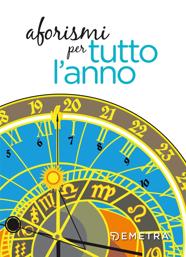 Aforismi per tutto l'anno - Librerie.coop Aforismi per tutto l'anno - Librerie.coop