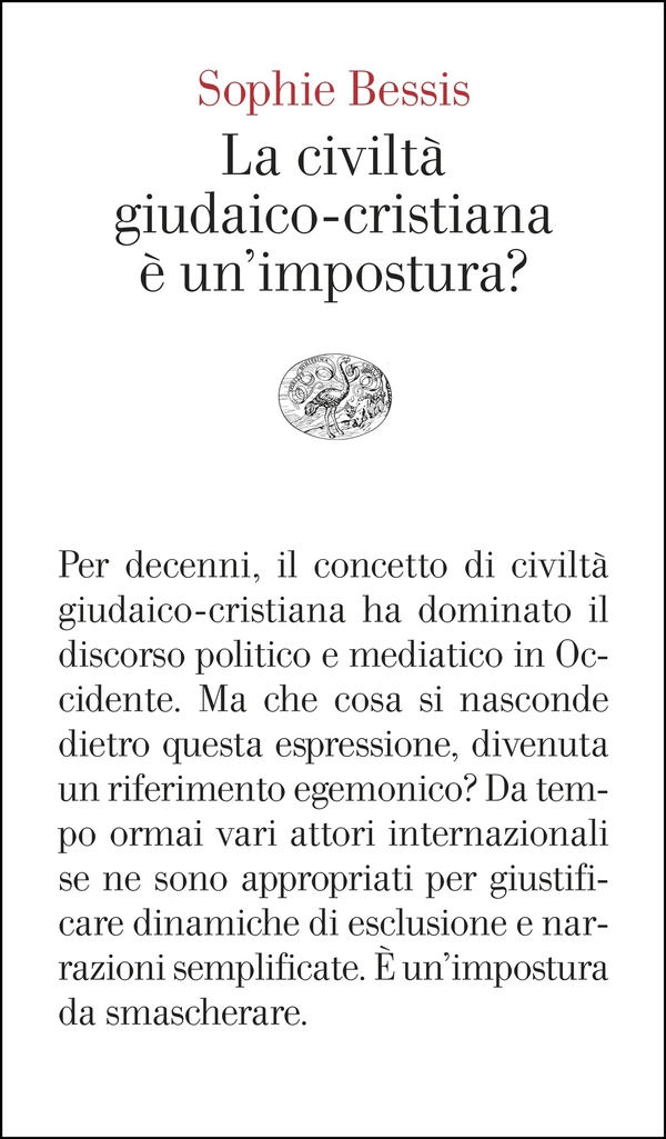 La civiltà giudaico-cristiana è un'impostura? - Librerie.coop