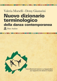 Nuovo dizionario terminologico della danza contemporanea - Librerie.coop
