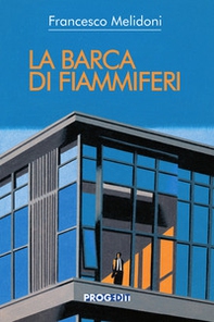 La barca di fiammiferi - Librerie.coop La barca di fiammiferi - Librerie.coop