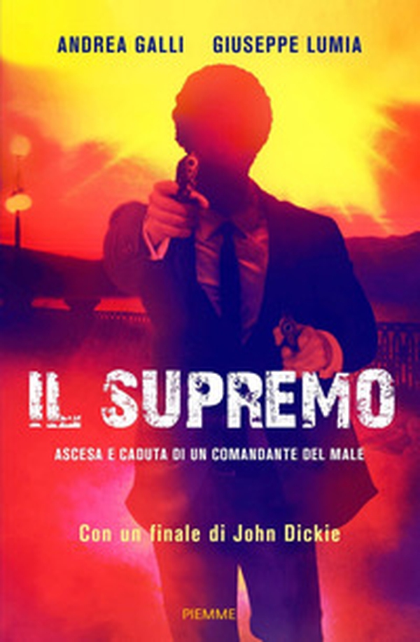 Il supremo. Ascesa e caduta di un comandante del male - Librerie.coop Il supremo. Ascesa e caduta di un comandante del male - Librerie.coop