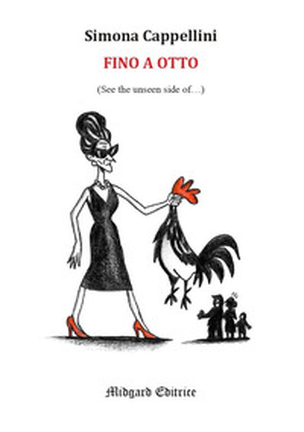 Fino a otto. See the unseen side of... - Librerie.coop