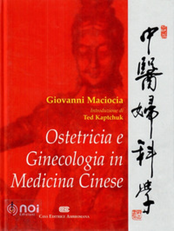 Ostetricia e genicologia in medicina cinese - Librerie.coop
