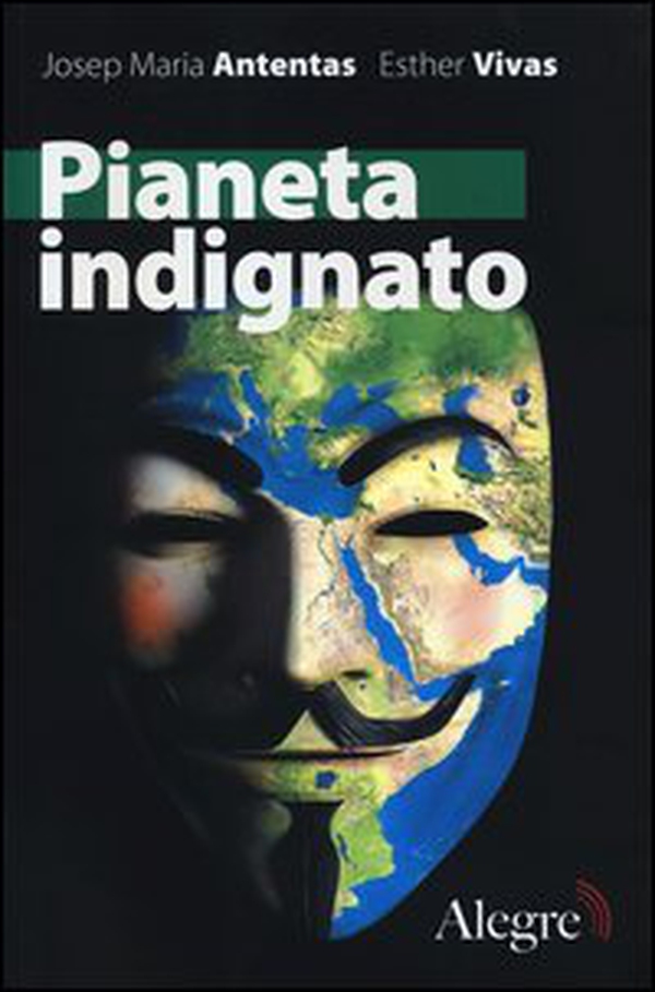 Pianeta indignato - Librerie.coop Pianeta indignato - Librerie.coop