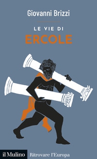 Le vie di Ercole - Librerie.coop