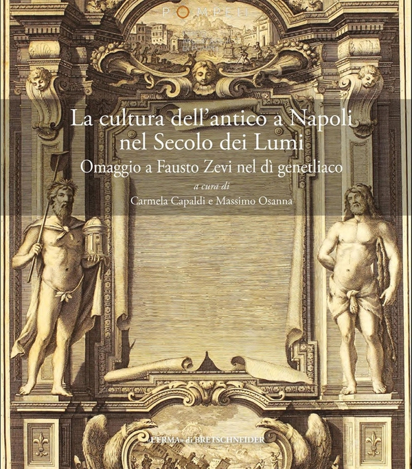 La cultura dell'antico a Napoli nel Secolo dei Lumi - Librerie.coop