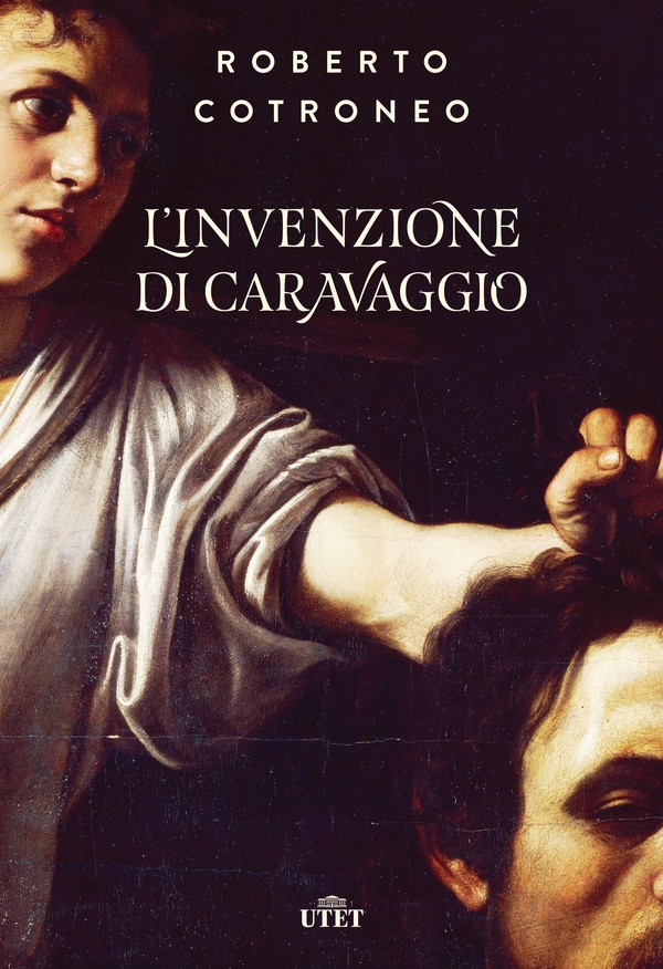 L'invenzione di Caravaggio - Librerie.coop L'invenzione di Caravaggio - Librerie.coop