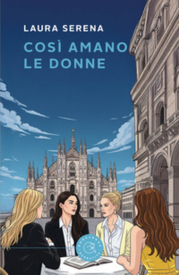 Così amano le donne. Un'indagine della commissaria Lara Alfieri, tra passioni e segreti - Librerie.coop Così amano le donne. Un'indagine della commissaria Lara Alfieri, tra passioni e segreti - Librerie.coop