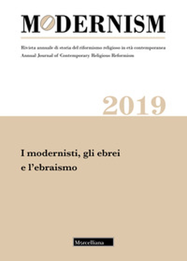 Modernism. Rivista annuale di storia del riformismo religioso in età contemporanea - Librerie.coop Modernism. Rivista annuale di storia del riformismo religioso in età contemporanea - Librerie.coop