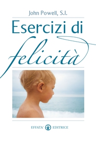 Esercizi di felicità - Librerie.coop Esercizi di felicità - Librerie.coop