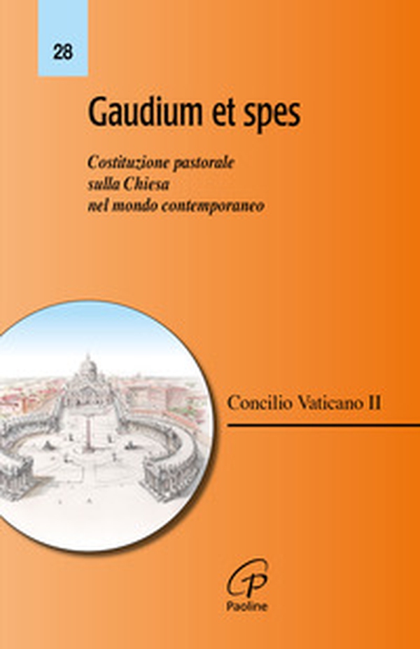 Gaudium et spes. Costituzione pastorale sulla Chiesa nel mondo contemporaneo - Librerie.coop Gaudium et spes. Costituzione pastorale sulla Chiesa nel mondo contemporaneo - Librerie.coop