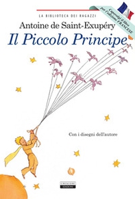 Il Piccolo Principe. Ediz. italiana e francese integrali e illustrate - Librerie.coop